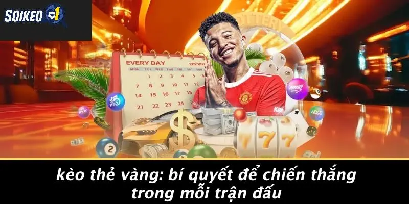 Kèo Thẻ Vàng
