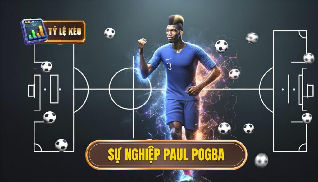 Sự nghiệp Paul Pogba