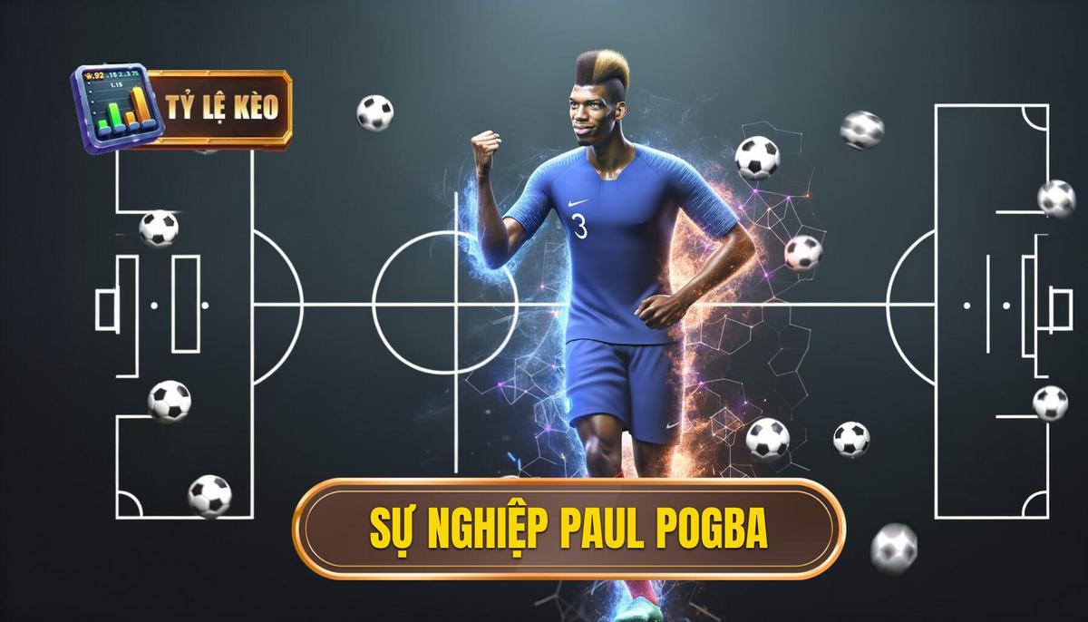 Sự nghiệp Paul Pogba 