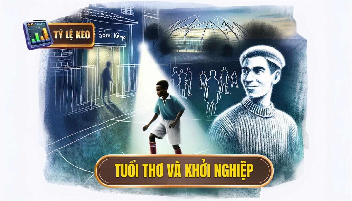 Tuổi thơ và khởi đầu sự nghiệp 