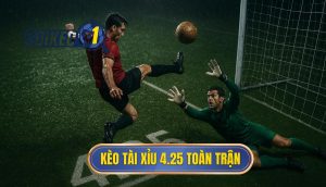 Kèo tài xỉu 4.25 toàn trận