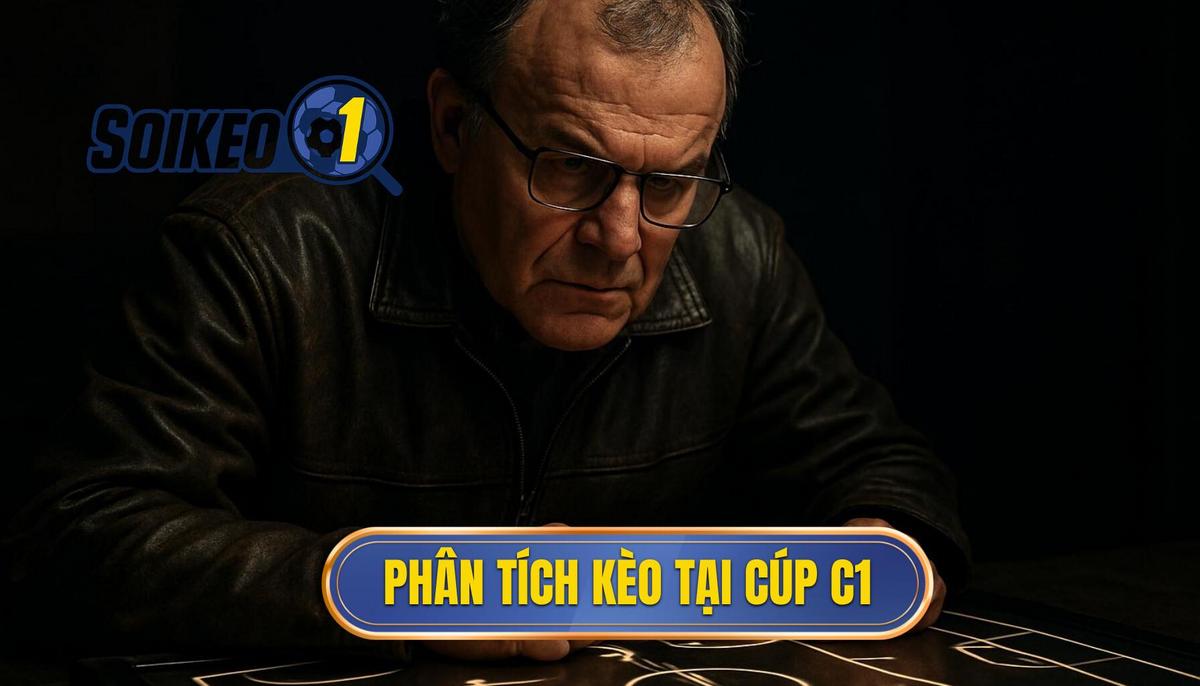 Phân tích các dạng kèo phổ biến tại đấu trường Cúp C1