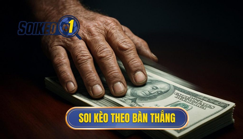 thumb - soi kèo theo bàn thắng