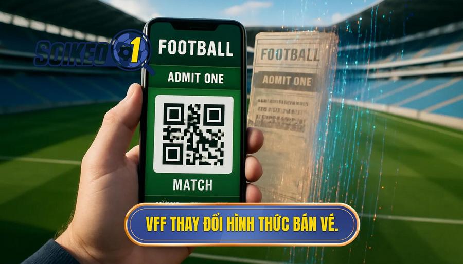 1. VFF thay đổi hình thức bán vé.